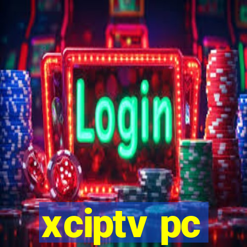 xciptv pc